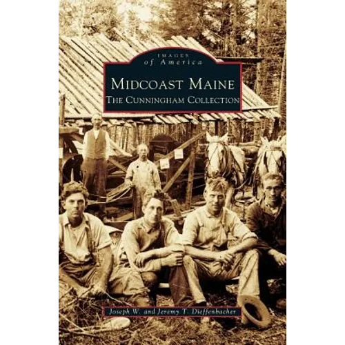 Midcoast Maine: The Cunningham Collection - Hardcover
