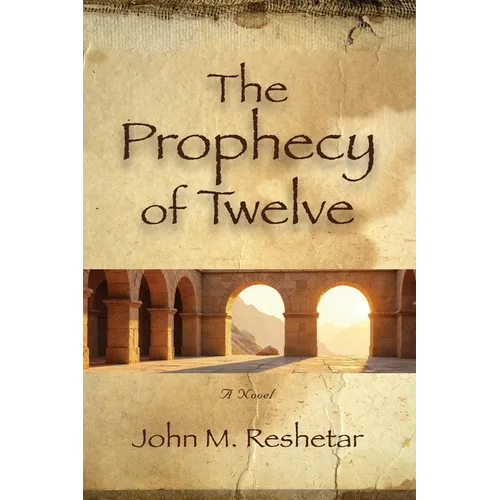 The Prophecy of Twelve - Paperback