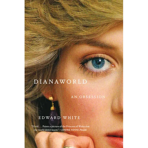 Dianaworld: An Obsession - Paperback