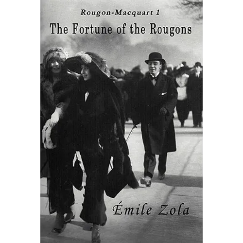 The Fortune Of The Rougons - Paperback