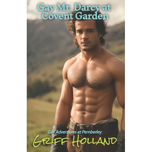 Gay Mr. Darcy at Covent Garden - Paperback