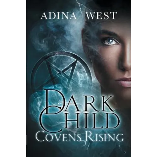 Dark Child (Covens Rising): Omnibus Edition - Paperback