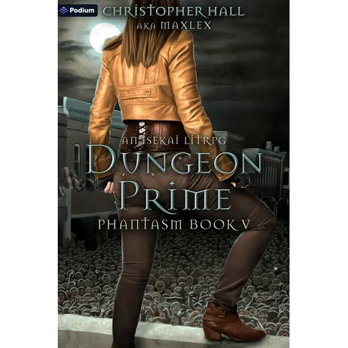 Dungeon Prime: An Isekai Litrpg - Paperback