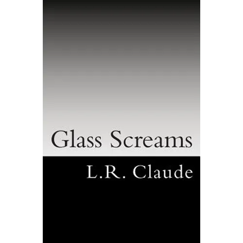 Glass Screams - Paperback