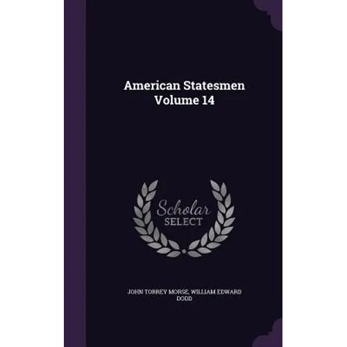 American Statesmen Volume 14 - Hardcover