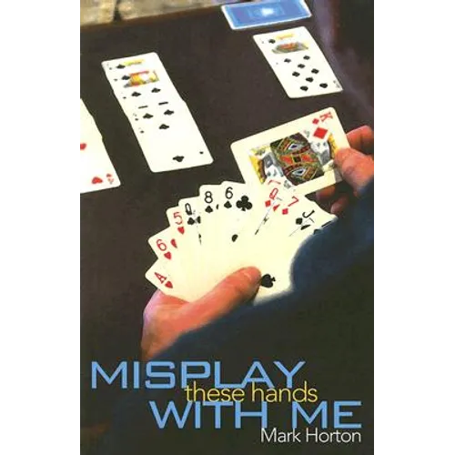 Misplay These Hands with Me - Paperback