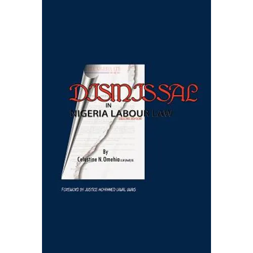 Dismissal in Nigeria Labour Law - Paperback