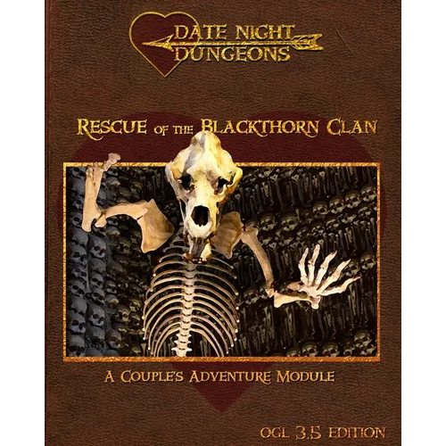 Rescue of the Blackthorn Clan: A Couple's Adventure: OGL 3.5 Edition - Paperback