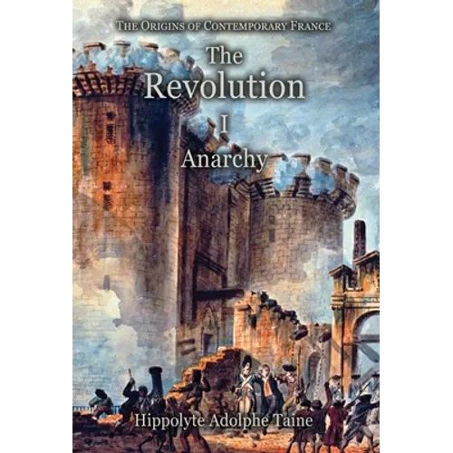 The Revolution - I: Anarchy - Hardcover