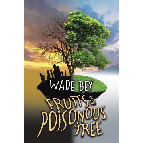 Fruits of the Poisonous Tree - Paperback