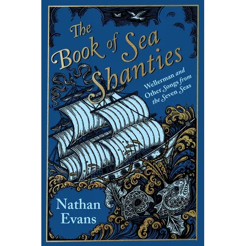 The Book of Sea Shanties - Hardcover