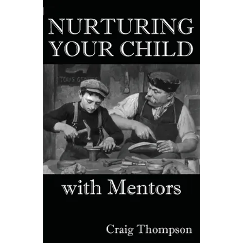 Nurturing Your Child with Mentors - Paperback