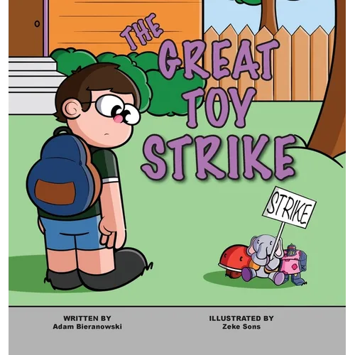 The Great Toy Strike - Hardcover
