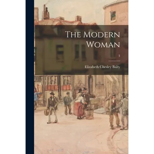 The Modern Woman; 3 - Paperback