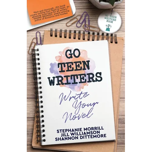 Go Teen Writers: Write Your Novel - Paperback