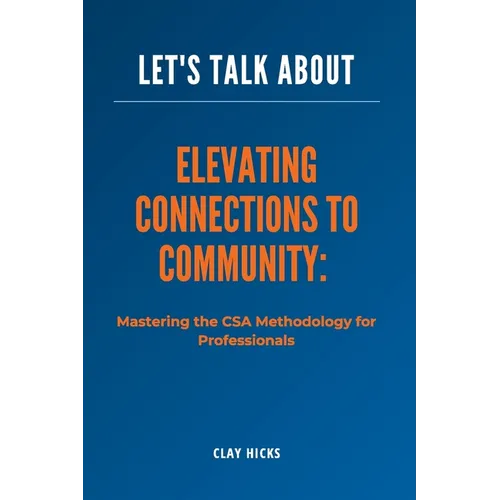 Elevating Connections to Community - Paperback