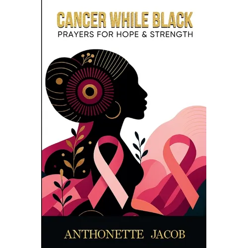 Cancer While Black - Paperback