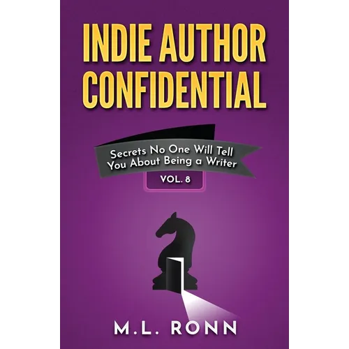 Indie Author Confidential 8 - Paperback
