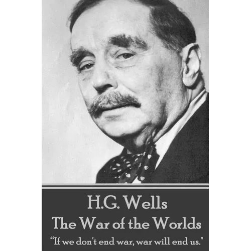 H.G. Wells - The War of the Worlds: 