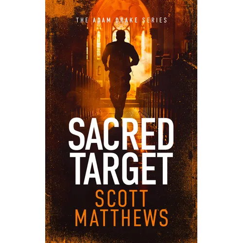 Sacred Target: An Adam Drake Novel - Paperback