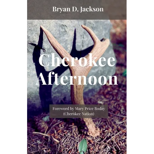 Cherokee Afternoon - Paperback