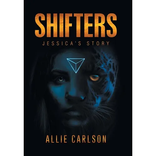 Shifters: Jessica's Story - Hardcover