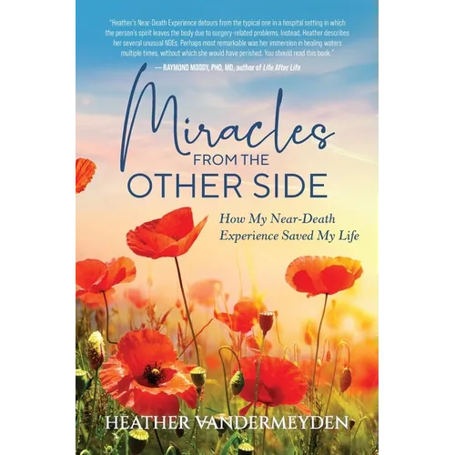 Miracles from the Other Side