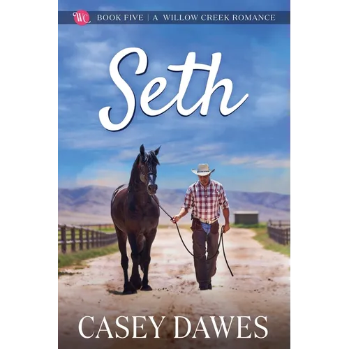 Seth: The Calhouns of Willow Creek - Paperback