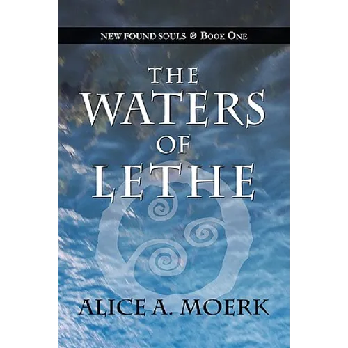 New Found Souls Book One: The Waters of Lethe - Paperback