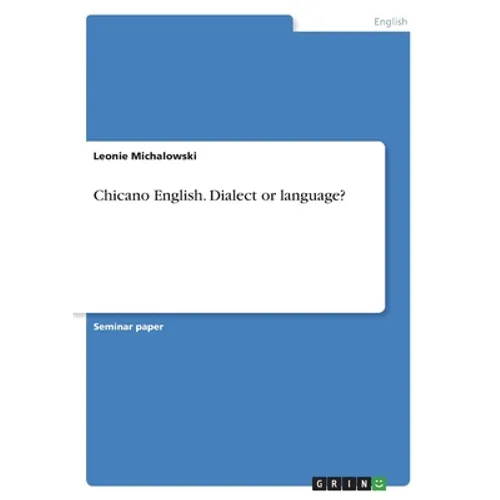 Chicano English. Dialect or language? - Paperback