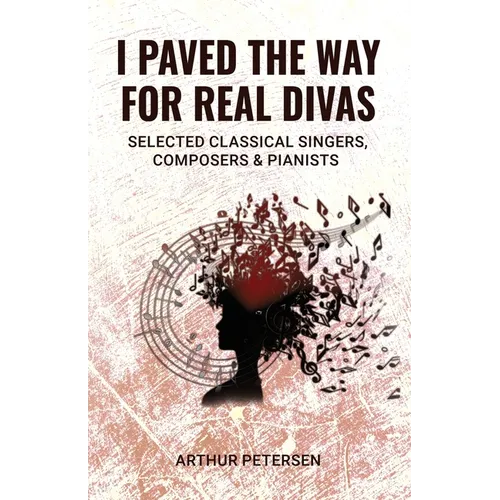 I Paved the Way for Real Divas - Paperback