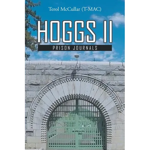 Hoggs II: Prison Journals - Paperback