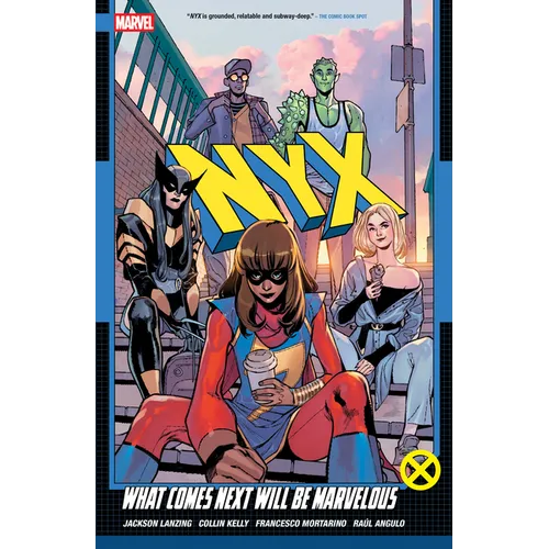 Nyx Vol. 1: What Comes Next Will Be Marvelous - Paperback