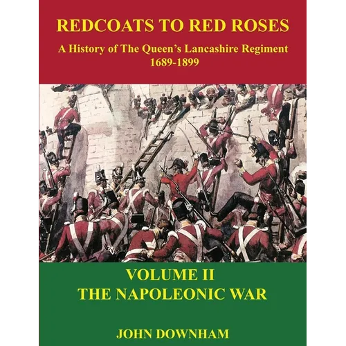 Redcoats to Red Roses: The Napoleonic War - Paperback