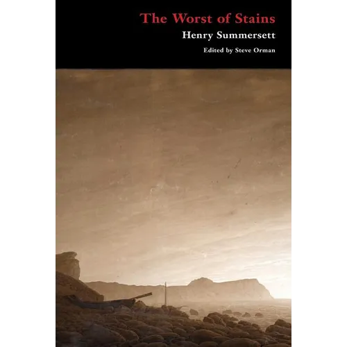 The Worst of Stains - Hardcover