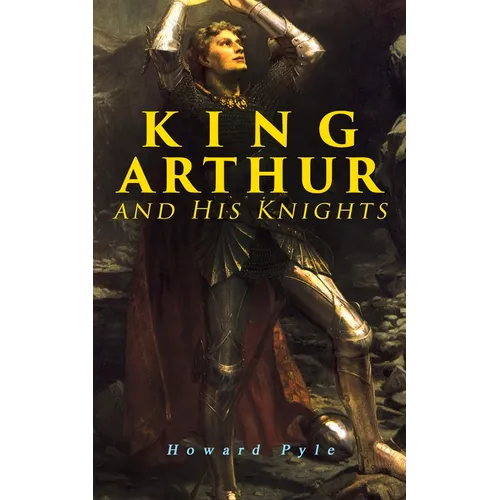 King Arthur and His Knights - Paperback