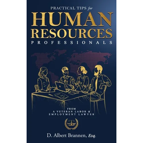 Practical Tips for Human Resources Professionals - Hardcover