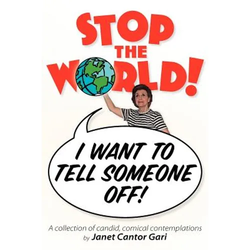 Stop the World - I Want to Tell Someone Off! - Paperback