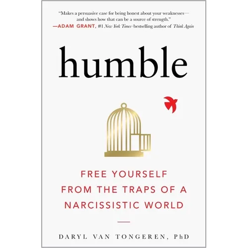 Humble: Free Yourself from the Traps of a Narcissistic World - Paperback