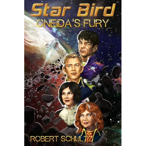 Starbird: Oneida's Fury - Paperback
