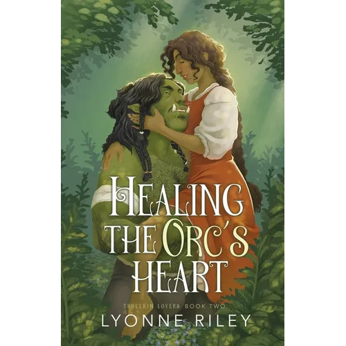 Healing the Orc's Heart - Paperback
