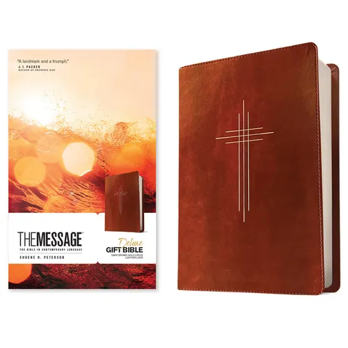 The Message Deluxe Gift Bible (Leather-Look, Dark Brown Gold Cross): The Bible in Contemporary Language - Imitation Leather