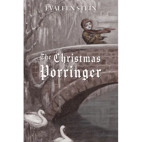 The Christmas Porringer - Hardcover