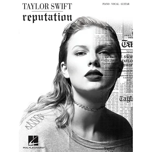 Taylor Swift - Reputation Songbook Piano Vocal Guitar Sheet Music 15 Songs Including Look What You Made Me Do Delicate and More Hal Leonard Music Book - Paperback