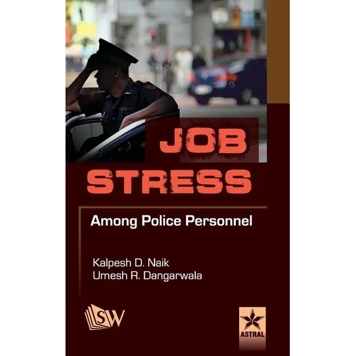 Job Stress Among Police Personnel