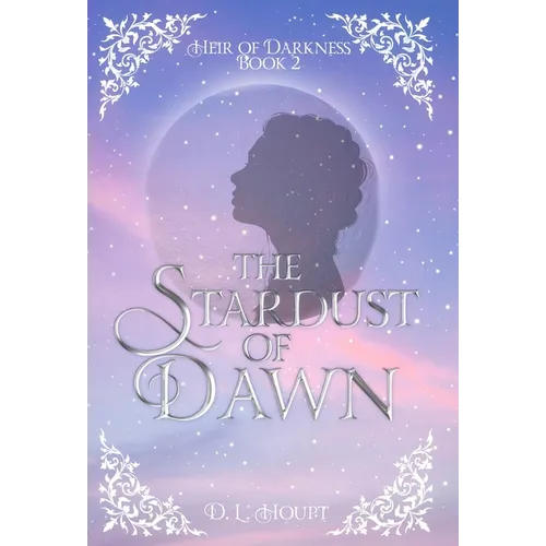 The Stardust of Dawn - Hardcover