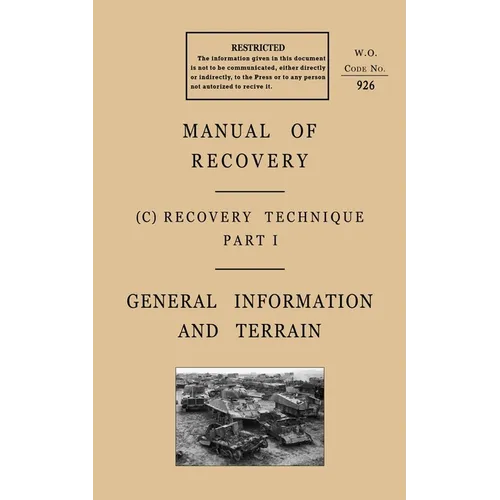 Manual of Recovery 1944: Recovery Technique - General Information and Terrain - Paperback