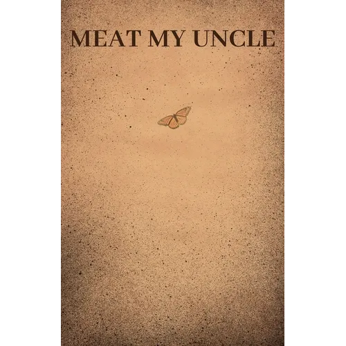Meat My Uncle - Paperback