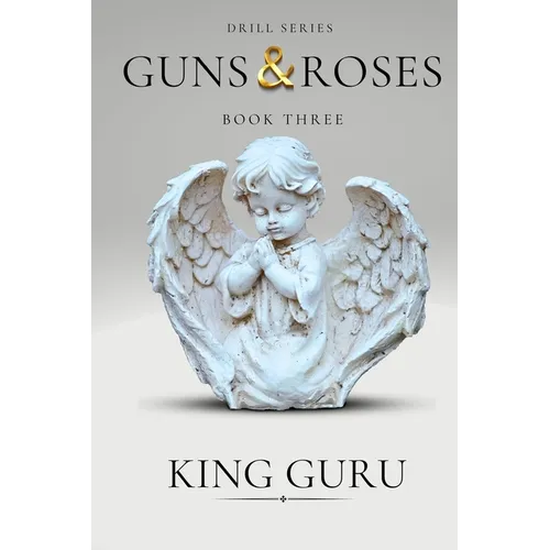 Guns & Roses: Book Three - Paperback