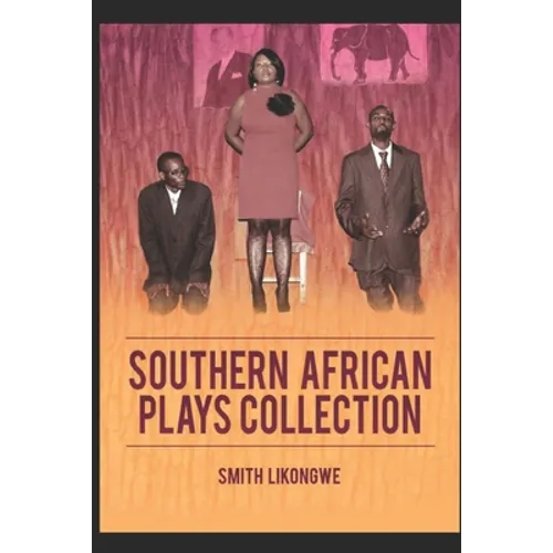 Southern African Plays Collection: Anthology of Plays from Africa - Paperback